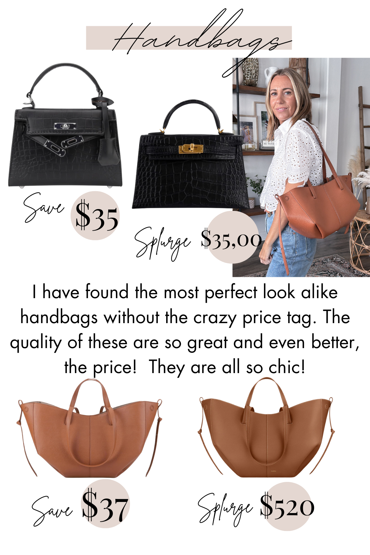 SAVE VS SPLURGE- Jaclyn DeLeon. The best handbags for a fraction of the price