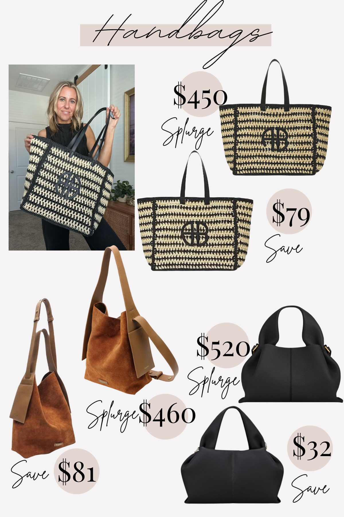 SAVE VS SPLURGE- Jaclyn DeLeon. These are some of my favorite handbags. The price tag is great too!