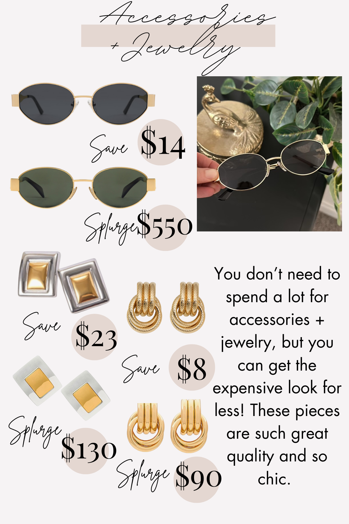 SAVE VS SPLURGE- Jaclyn DeLeon. I am a jewelry junkie, and I have found the perfect look for less that is amazing quality and so chic. These pieces will elevate your look. 